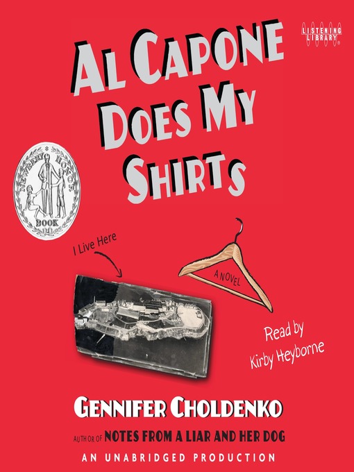 Title details for Al Capone Does My Shirts by Gennifer Choldenko - Available